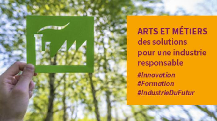 Arts et Métiers : des solutions pour une industrie du futur responsable Sur Global Industrie 